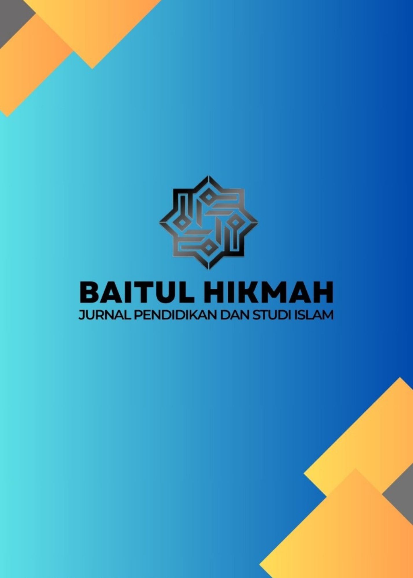 View Vol. 1 No. 01 (2025): Baitul Hikmah; Jurnal Pendidikan dan Studi Islam